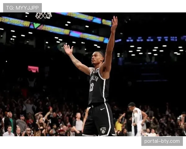 篮网内线支柱确认出战，克拉克斯顿解除伤停限制